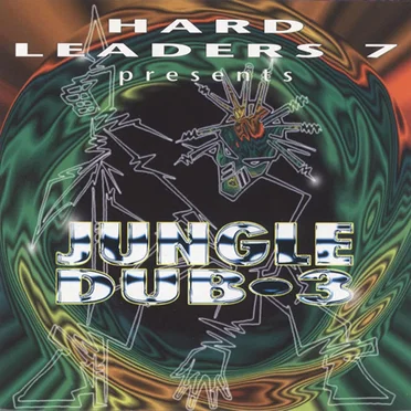 Hardleaders 7 presents Jungle Dub 3 by Various Artists - album cover