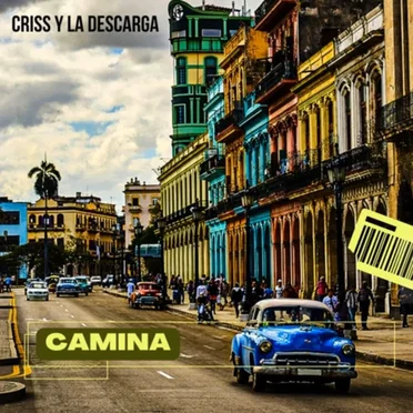 Camina by Criss y la Descarga - album cover