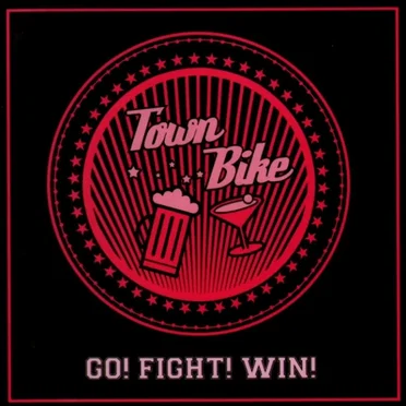 Go! Fight! Win! by Town Bike - album cover