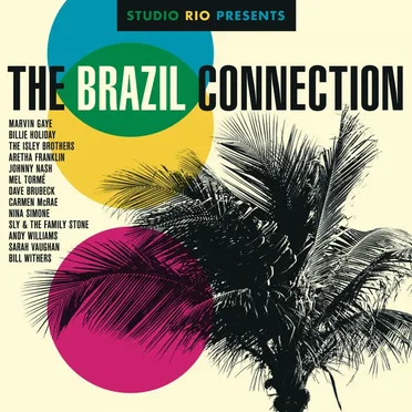 Studio Rio Presents: The Brazil Connection by Studio Rio - album cover