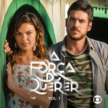 A força do querer, vol. 1 by Various Artists - album cover