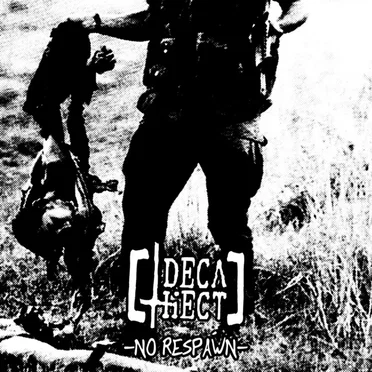 No Respawn by Decathect - album cover