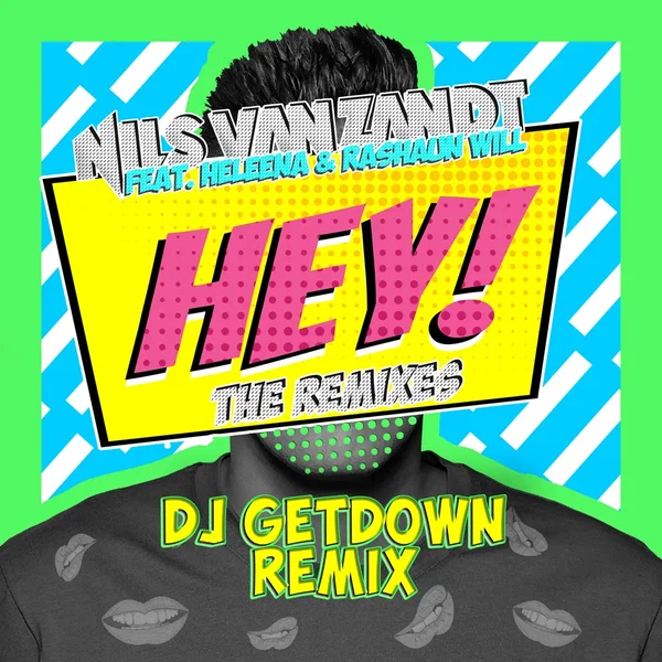Hey! (DJ Getdown remix)