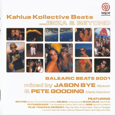 Kahlua Kollective Beats: ....Ibiza & Beyond: Balearic Beats 2001