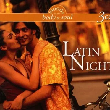 Moods for the Body & Soul: Latin Nights by Various Artists - album cover
