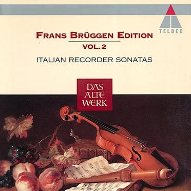 Italian Recorder Sonatas - Frans Brüggen Edition Vol.2