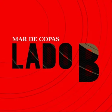 Lado B by Mar de Copas - album cover