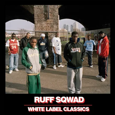 White Label Classics by Ruff Sqwad - album cover