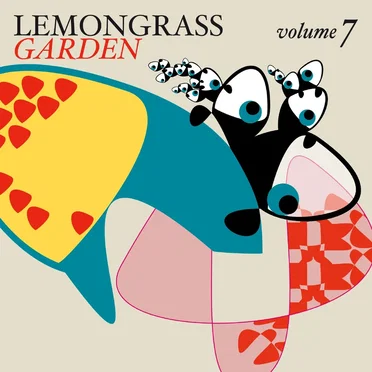 Lemongrass Garden, Volume 7 by Various Artists - album cover