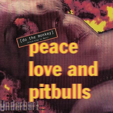 Do the Monkey (Hitch-Hike to Mars) by Peace, Love & Pitbulls - album cover