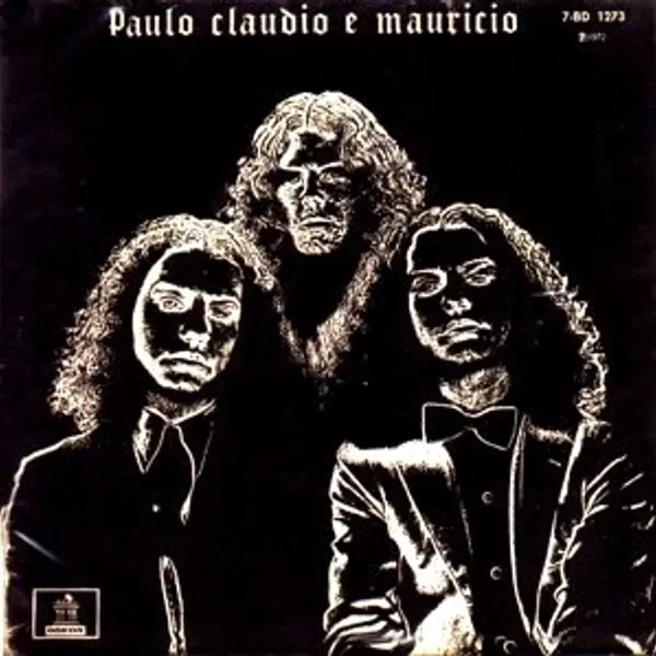 Paulo, Claúdio e Maurício