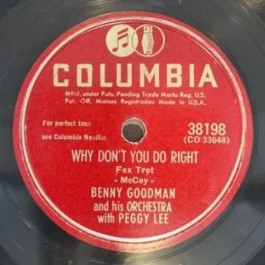 Why Don’t You Do Right / Somebody Else Is Taking My Place