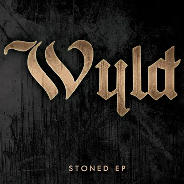 Stoned EP by Wyld - album cover