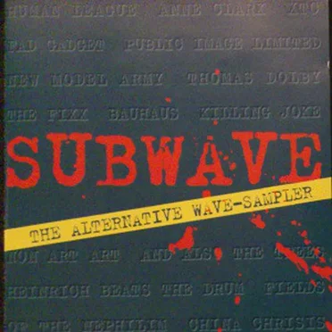 Subwave: The Alternative Wave-Sampler by Various Artists - album cover