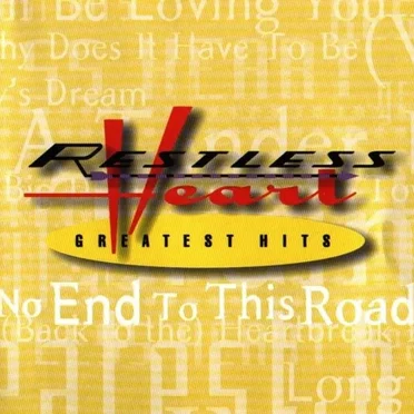 Greatest Hits by Restless Heart - album cover