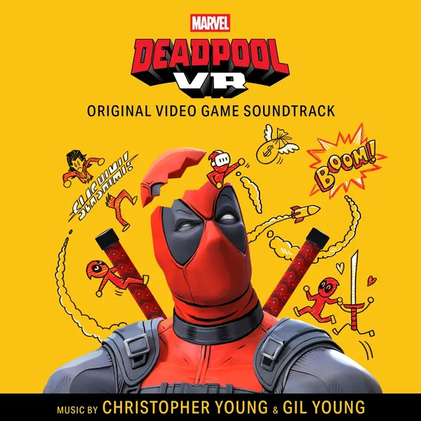 Marvel’s Deadpool VR (Original Video Game Soundtrack)