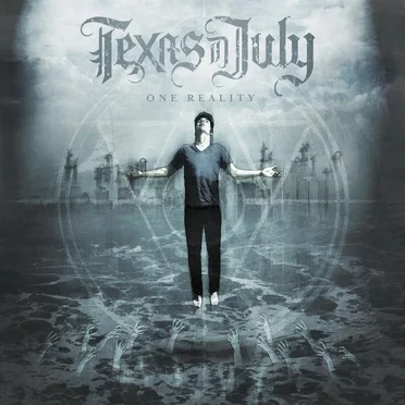 One Reality by Texas in July - album cover