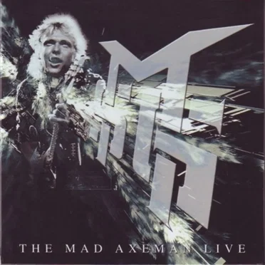 The Mad Axeman Live