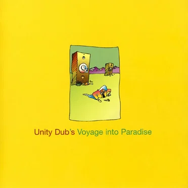 Unity Dub's Voyage Into Paradise by Unity Dub - album cover