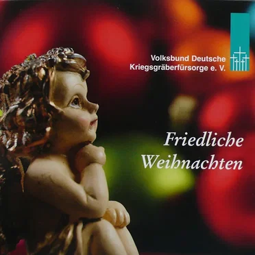 Volksbund Deutsche Kriegsgräberfürsorge e.V.: Friedliche Weihnachten by Various Artists - album cover