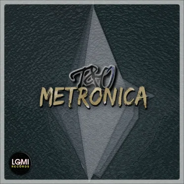 Metronica by T&O - album cover