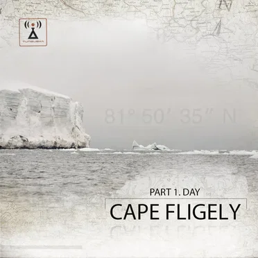 Point: Cape Fligely. Part 1. Day by Tunguska Electronic Music Society - album cover