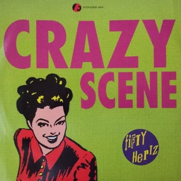 Crazy Scene by Fifty Hertz - album cover