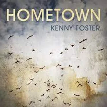 Hometown by Kenny Foster - album cover