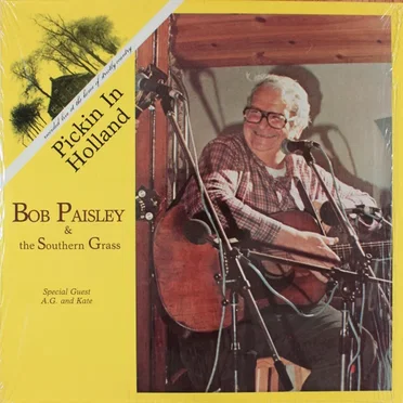 Picking in Holland by Bob Paisley & the Southern Grass - album cover