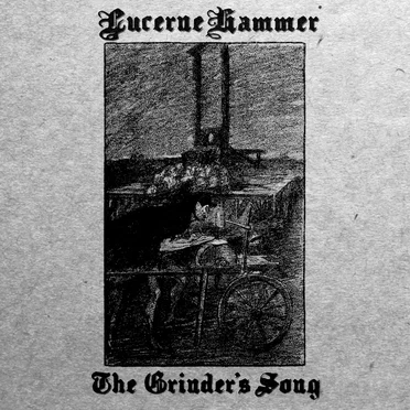 The Grinder's Song