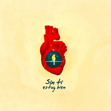 Sin ti estoy bien