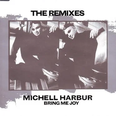 Bring Me Joy (The Remixes) by Michell Harbur - album cover