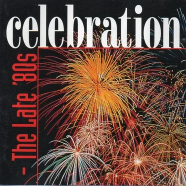 Celebration: The Late ’80s by Various Artists - album cover