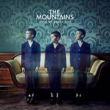 When We Were Kings by The Mountains - album cover