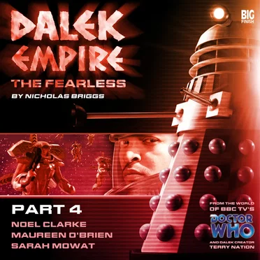 Dalek Empire: The Fearless Part 4 by Nicholas Briggs - album cover