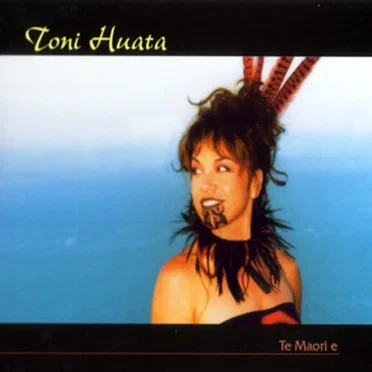 Te Māori e by Toni Huata - album cover