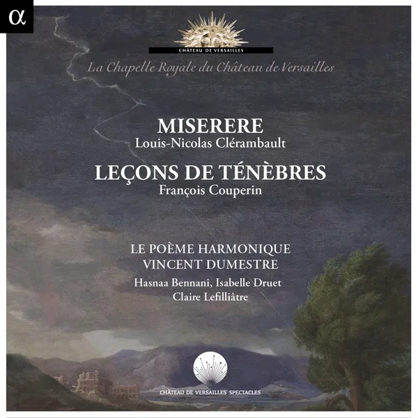 Clérambault: Miserere / Couperin: Leçons de Ténèbres