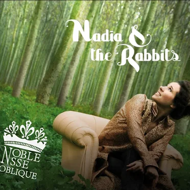 Noblesse Oblique by Nadia & the Rabbits - album cover