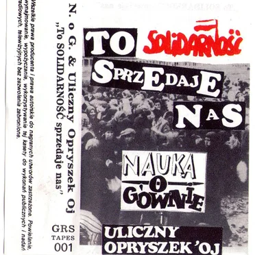 To Solidarność Sprzedaje Nas