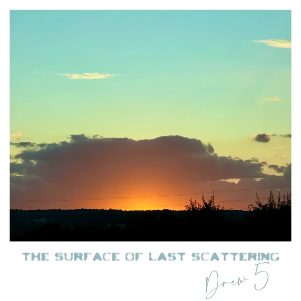 The Surface Of Last Scattering
