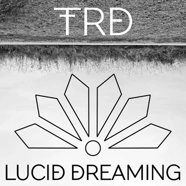 Lucid Dreaming by TRD - album cover