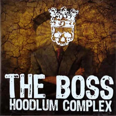 Hoodlum Complex by The Boss - album cover
