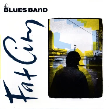 Fat City by The Blues Band - album cover