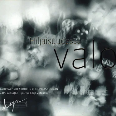 Hiljaisuudessa valo