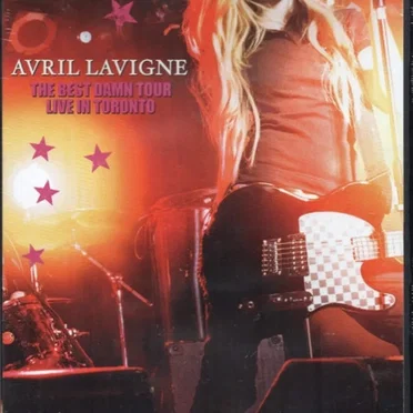 The Best Damn Tour: Live in Toronto