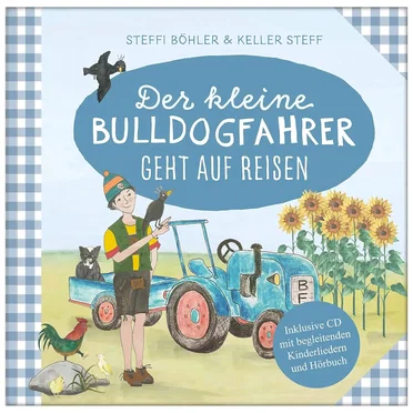 Der kleine Bulldogfahrer geht auf Reisen by Steffi Böhler - album cover