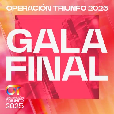 OT Gala Final (Operación Triunfo 2025) by Various Artists - album cover
