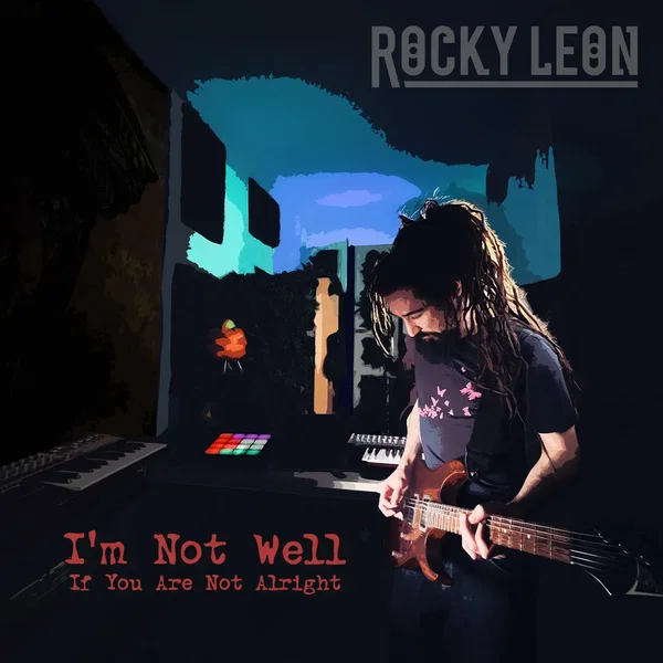 I'm Not Well If You Are Not Alright