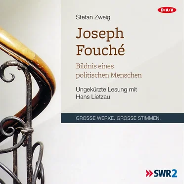 Joseph Fouché: Bildnis eines politischen Menschen by Stefan Zweig - album cover