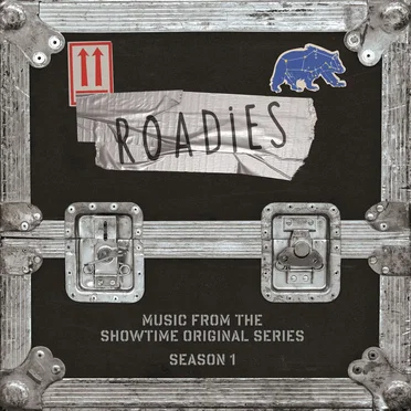 Roadies: Music From the Showtime Original Series, Season 1 by Various Artists - album cover